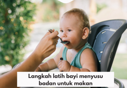 Latih bayi menyusu badan untuk makan